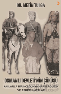 Osmanlı Devleti’nin Çöküşü