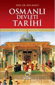 Osmanlı Devleti Tarihi