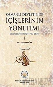 Osmanlı Devletinde İçişlerinin Yönetimi