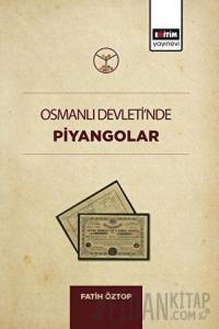 Osmanlı Devleti'nde Piyangolar
