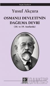 Osmanlı Devleti'nin Dağılma Devri