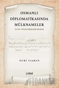 Osmanlı Diplomatikasında Mülknameler