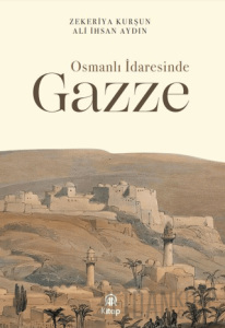 Osmanlı İdaresinde Gazze
