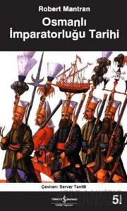Osmanlı İmparatorluğu Tarihi