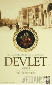 Osmanlı İmparatorluğu ve Avrupada Devlet Sistemi