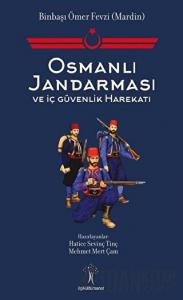 Osmanlı Jandarması ve İç Güvenlik Harekatı