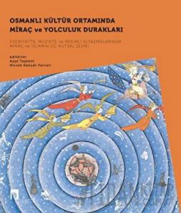 Osmanlı Kültür Ortamında Miraç ve Yolculuk Durakları Seti - 2 Kitap Takım (Ciltli)