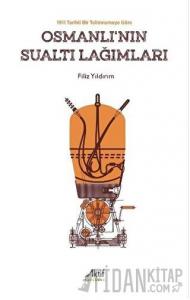 Osmanlı’nın Sualtı Lağımları