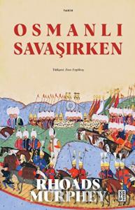 Osmanlı Savaşırken