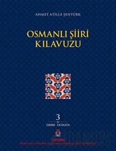 Osmanlı Şiiri Kılavuzu 3. Cilt
