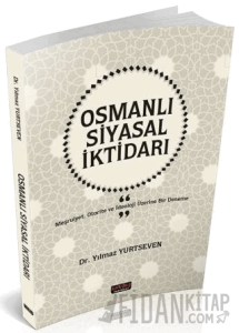 Osmanlı Siyasal İktidarı