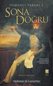 Osmanlı Tarihi 3 Sona Doğru