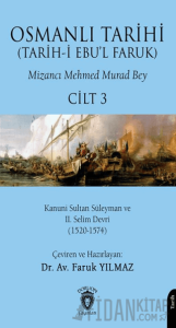 Osmanlı Tarihi (Tarih-i Ebu’l Faruk) Cilt 3