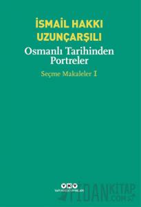 Osmanlı Tarihinden Portreler