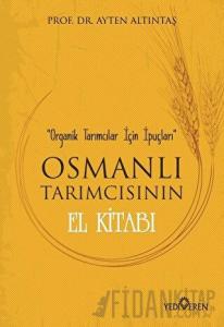 Osmanlı Tarımcısının El Kitabı