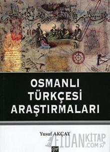 Osmanlı Türkçesi Araştırmaları