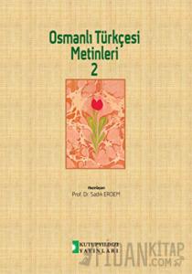 Osmanlı Türkçesi Metinleri 2