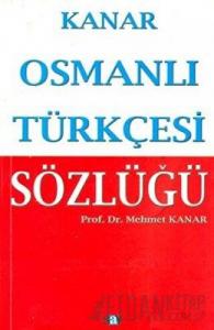 Osmanlı Türkçesi Sözlüğü (Ciltli)