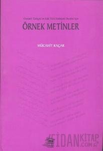 Osmanlı Türkçesi ve Eski Türk Edebiyatı Dersleri İçin Örnek Metinler