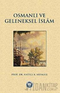 Osmanlı ve Geleneksel İslam