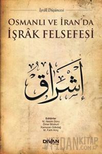 Osmanlı ve İran'da İşrak Felsefesi
