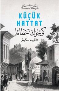 Osmanlıca Hikayeler - 2 Küçük Hattat