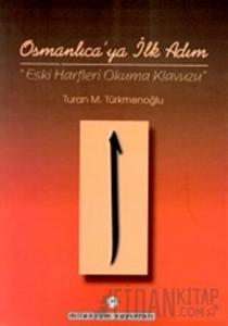 Osmanlıca’ya İlk Adım