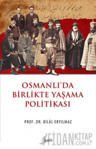 Osmanlı'da Birlikte Yaşama Politikası