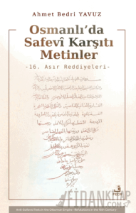 Osmanlı'da Safevi Karşıtı Metinler
