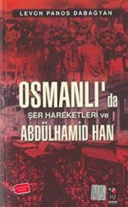 Osmanlı'da Şer Hareketleri Ve Abdulhamid Han