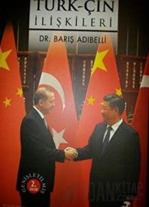 Osmanlıdan Günümüze Türk-Çin İlişkileri