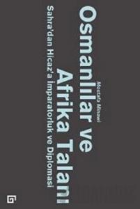 Osmanlılar ve Afrika Talanı