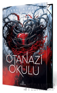 Ötanazi Okulu 4 (Yan Boyamalı Ciltli Özel Baskı)