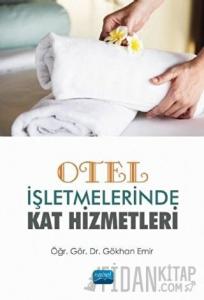 Otel İşletmelerinde Kat Hizmetleri