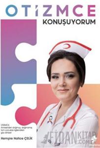 Otizmce Konuşuyorum