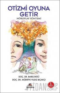 Otizmi Oyuna Getir
