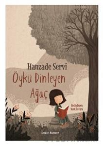 Öykü Dinleyen Ağaç