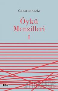 Öykü Menzilleri 1