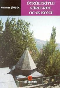 Öyküleriyle Şiirlerde Ocak Köyü