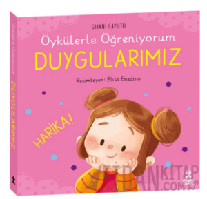 Öykülerle Öğreniyorum - Duygularımız (Ciltli)
