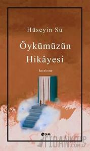 Öykümüzün Hikayesi