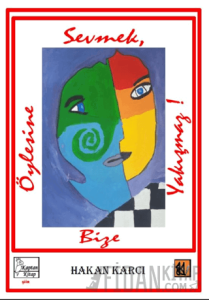 Öylesine Sevmek Bize Yakışmaz