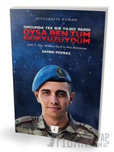 Oysa Ben Tüm Gökyüzüydüm