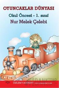 Oyuncaklar Dünyası Okul Öncesi 1. Sınıf