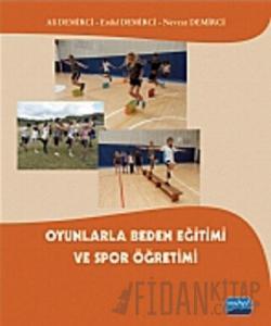 Oyunlarla Beden Eğtimi ve Spor Öğretimi