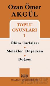 Ozan Ömer Akgül Toplu Oyunları 1
