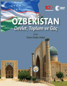 Özbekistan Devlet Toplum ve Göç