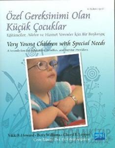 Özel Gereksinimi Olan Küçük Çocuklar
