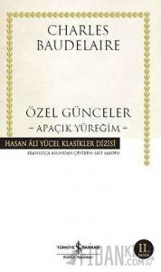 Özel Günceler : Apaçık Yüreğim