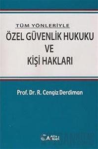 Özel Güvenlik Hukuku ve Kişi Hakları